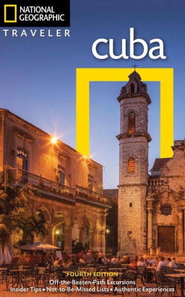 NG Traveler: Cuba, 4th Edition - Christopher P. Baker - Books - National Geographic Society - 9781426217692 - March 9, 2017