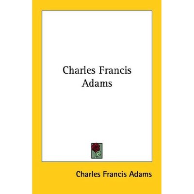 Cover for Charles Francis Adams (Paperback Book) (2006)