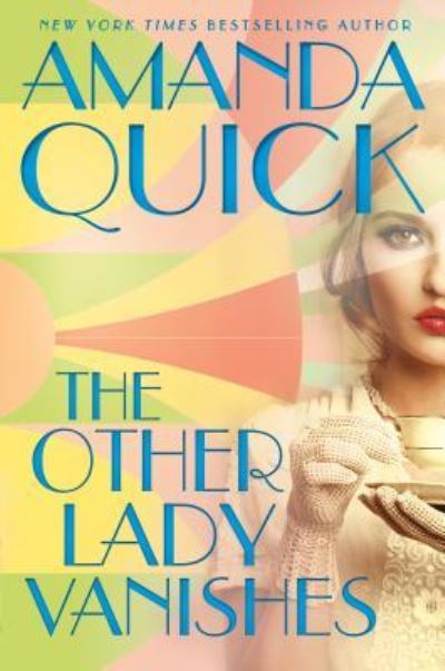 Cover for Amanda Quick · Other Lady Vanishes (Book) (2018)