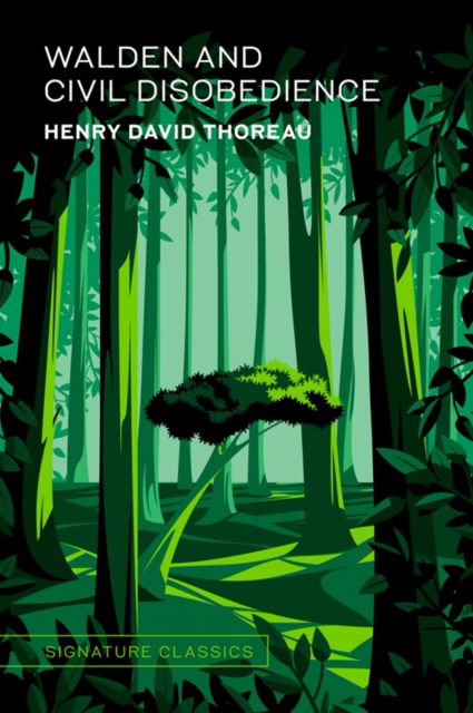 Cover for Henry David Thoreau · Walden and Civil Disobedience - Signature Editions (Hardcover Book) (2024)