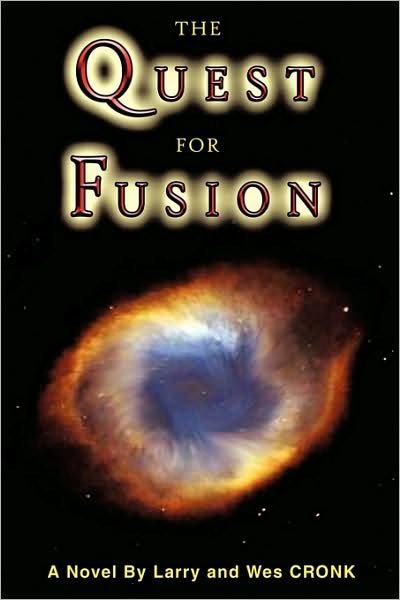 Cover for Wes Cronk · The Quest for Fusion (Pocketbok) (2009)