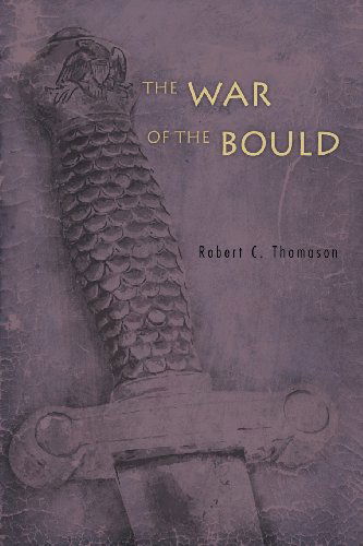 Cover for Robert C. Thomason · The War of the Bould (Pocketbok) (2011)