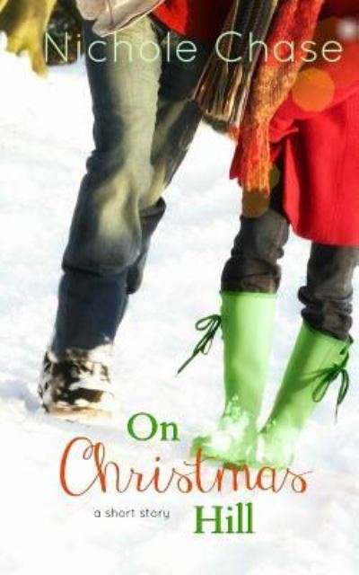 Cover for Nichole Chase · On Christmas Hill (Paperback Book) (2012)