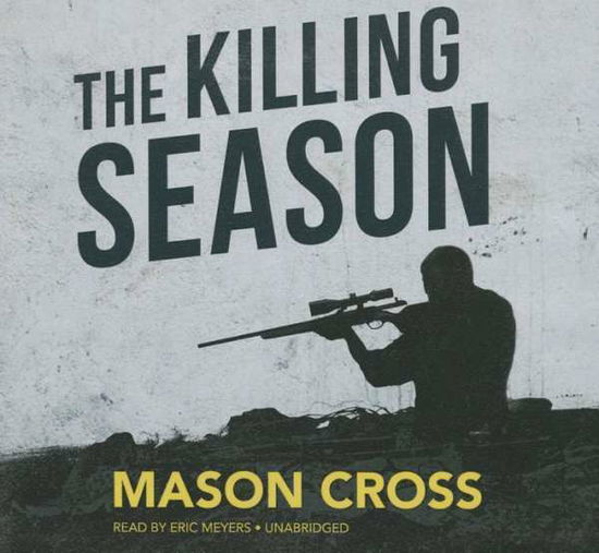 Cover for Mason Cross · The Killing Season (CD) (2015)