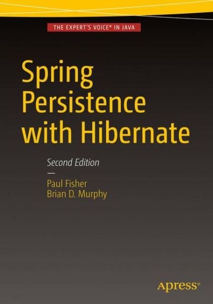 Cover for Paul Fisher · Spring Persistence with Hibernate (Paperback Book) [2nd edition] (2016)