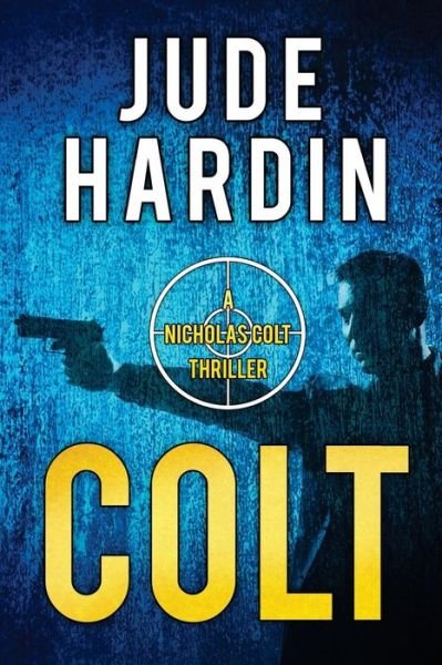 Cover for Jude Hardin · Colt (Paperback Bog) (2013)