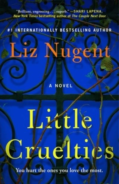 Cover for Liz Nugent · Little Cruelties (Book) (2021)