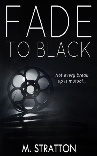 Cover for M Stratton · Fade to Black (Paperback Book) (2014)