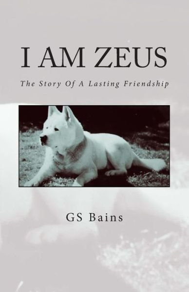 Cover for Gs Bains · I Am Zeus (Taschenbuch) (2015)