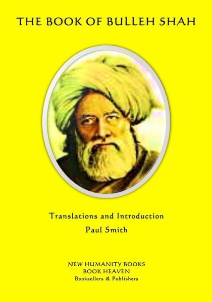 Cover for Bulleh Shah · The Book of Bulleh Shah (Paperback Book) (2015)