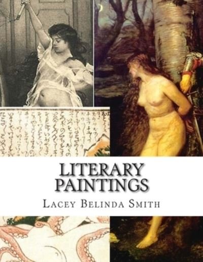 Cover for Lacey Belinda Smith · Literary Paintings (Paperback Bog) (2015)