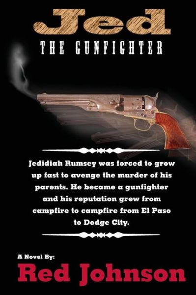 Cover for Red Johnson · Jed: the Gunfighter (Paperback Book) (2015)