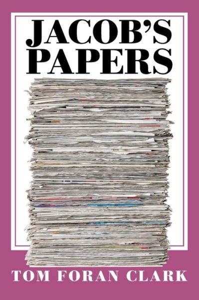 Cover for Tom Foran Clark · Jacob's Papers (Paperback Book) (2016)