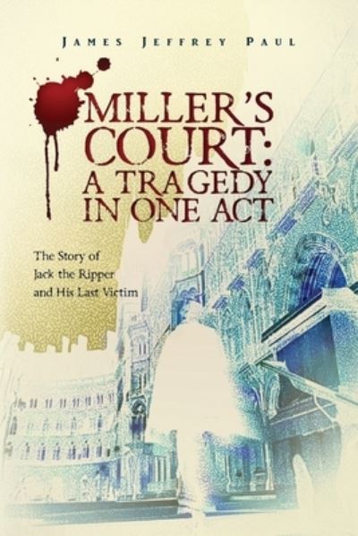 Cover for James Jeffrey Paul · Miller's Court (Paperback Book) (2015)