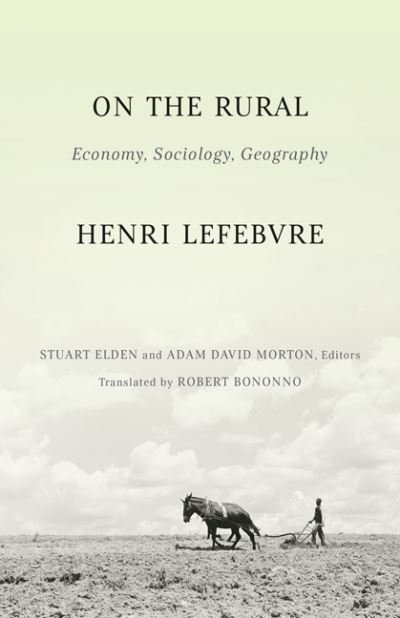 Cover for Henri Lefebvre · On the Rural: Economy, Sociology, Geography (Paperback Book) (2022)