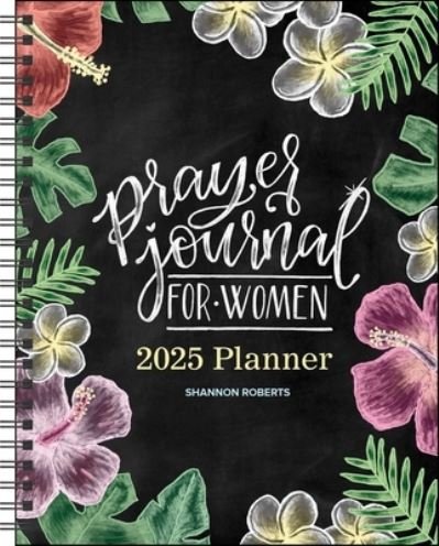 Prayer Journal for Women 12-Month 2025 Monthly / Weekly Planner Calendar - Shannon Roberts - Merchandise - Andrews McMeel Publishing - 9781524889692 - 13. august 2024