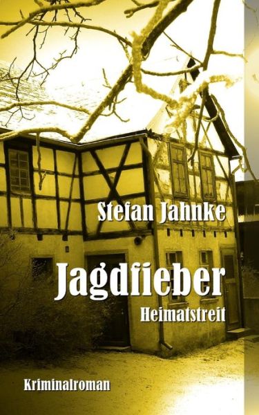 Cover for Stefan Jahnke · Jagdfieber (Paperback Book) (2017)