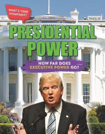 Cover for Anita Croy · Presidential Power: How Far Does Executive Power Go? (Paperback Book) (2019)