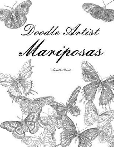 Cover for Annette Rand · Doodle Artist - Mariposas (Paperback Book) (2016)