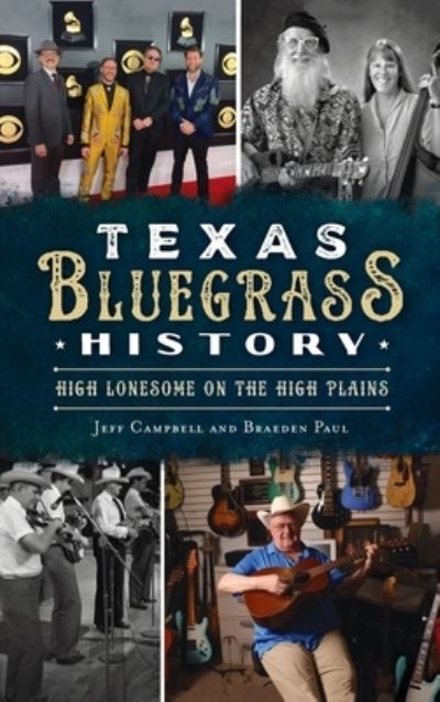 Cover for Jeff Campbell · Texas Bluegrass History (Hardcover Book) (2021)