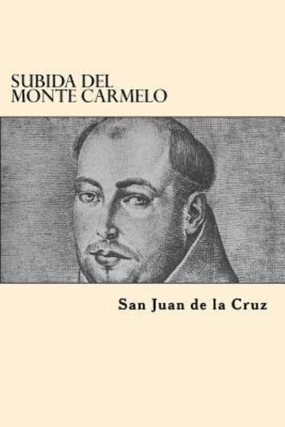 Cover for San Juan de La Cruz · Subida Del Monte Carmelo (Paperback Book) (2017)