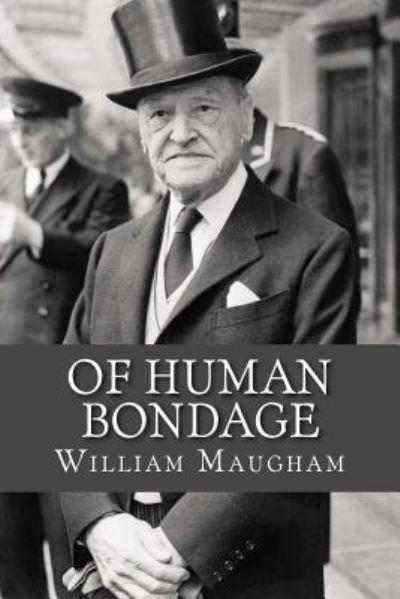 Cover for W. Somerset Maugham · Of Human Bondage (Pocketbok) (2017)