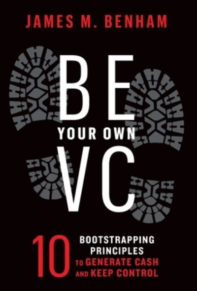 Cover for Houndstooth Press · Be Your Own VC (Hardcover Book) (2022)