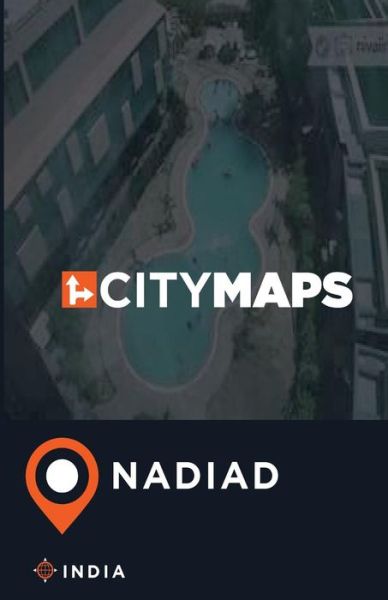 Cover for James McFee · City Maps Nadiad India (Paperback Book) (2017)