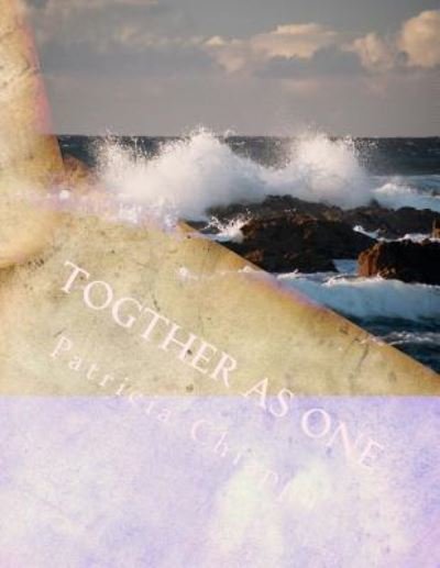 Cover for Patricia Chiappa · Togther as One (Paperback Bog) (2017)