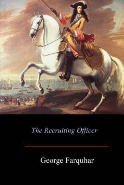 Cover for George Farquhar · The Recruiting Officer (Paperback Book) (2017)