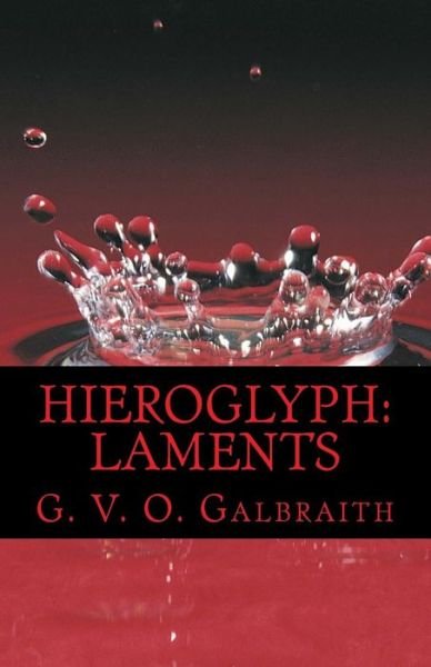 Cover for G V O Galbraith · Hieroglyph (Pocketbok) (2017)