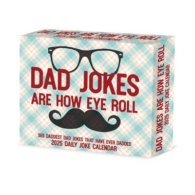 Willow Creek Press · Dad Jokes Are How Eye Roll 2025 6.2 X 5.4 Box Calendar (Calendar) (2024)