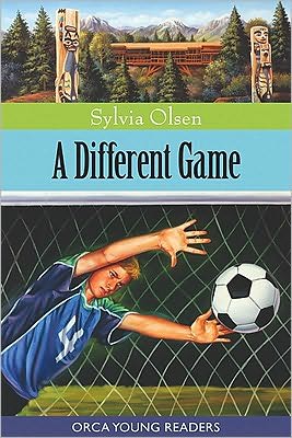 Cover for Sylvia Olsen · A Different Game (Orca Young Readers) (Paperback Book) (2010)