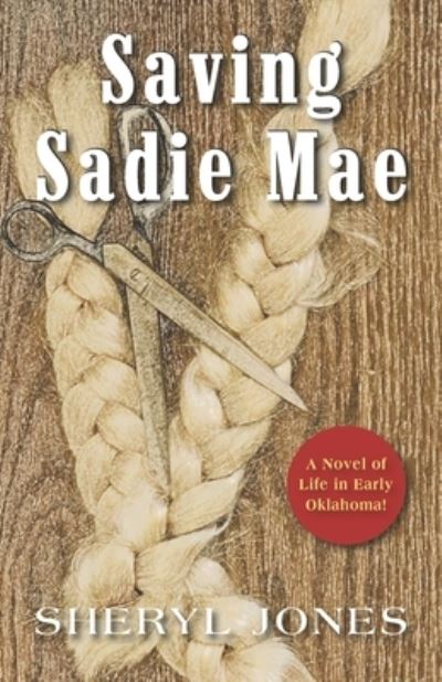 Cover for Sheryl Jones · Saving Sadie Mae (Pocketbok) (2019)