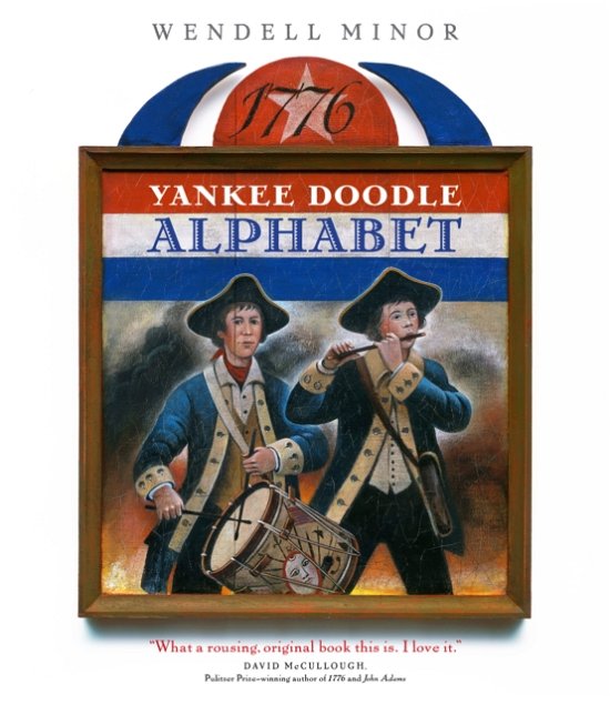 Cover for Wendell Minor · Yankee Doodle Alphabet (Paperback Bog) (2017)