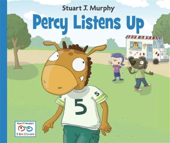 Cover for Stuart J. Murphy · Percy Listens Up - I See I Learn (Paperback Bog) (2012)