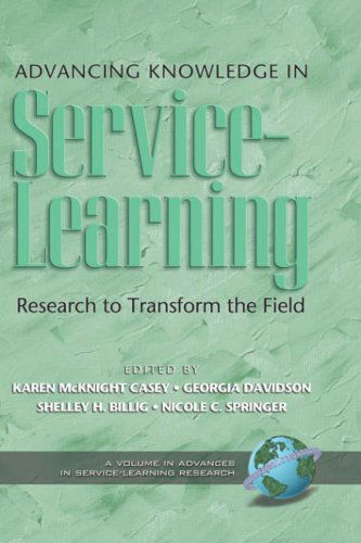 Cover for Mcknight Casey · Advancing Knowledge in Service-learning: Research to Transform the Field (Hc) (Advances in Service-learning Research) (Hardcover Book) (2006)