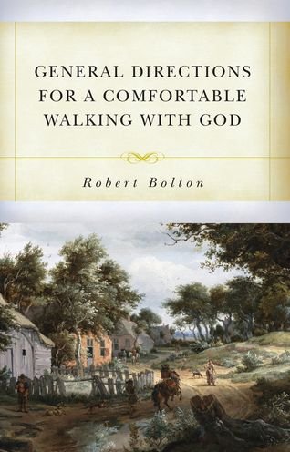 Cover for Robert Bolton · General Directions for Comfortable Walking with God (Paperback Book) (2019)