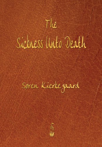 Cover for Deceased Soren Kierkegaard · The Sickness Unto Death (Paperback Book) (2013)