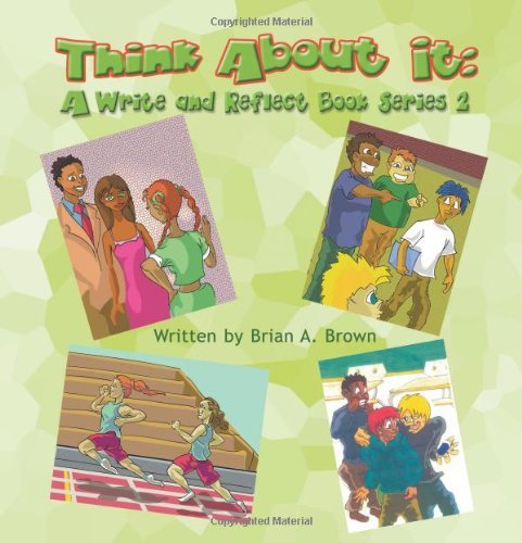 Cover for Brian A. Brown · Think About It: a Write and Reflect Book Series 2 (Paperback Book) (2011)
