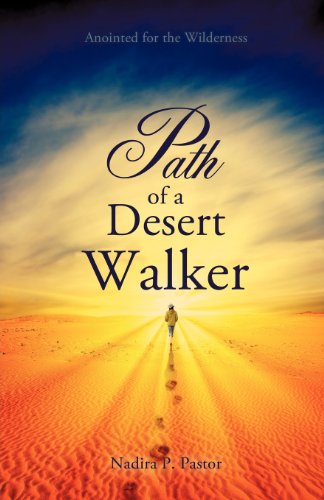 Cover for Nadira P Pastor · Path of a Desert Walker (Paperback Book) (2011)