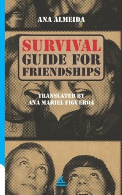 Cover for Ana Almeida · Survival Guide For Friendships (Pocketbok) (2020)