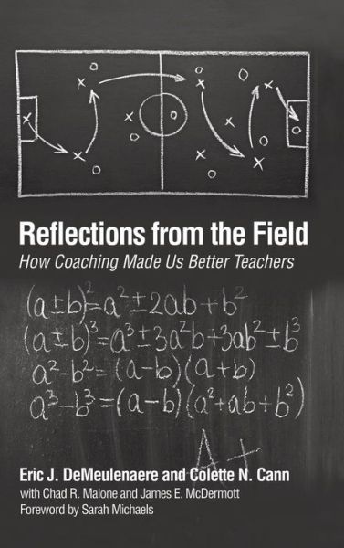 Cover for Colette N. Cann · Reflections from the Field: How Coaching Made Us Better Teachers (Hc) (Hardcover Book) (2013)