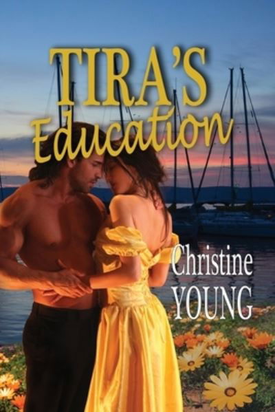 Cover for Christine Young · Tira's Education (Paperback Book) (2020)
