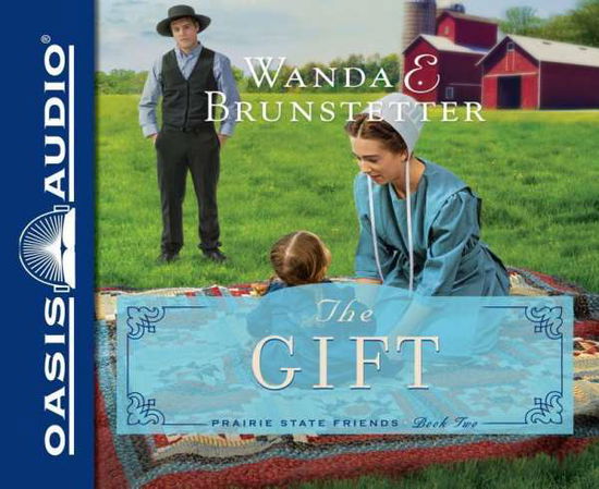 Cover for Wanda E Brunstetter · The Gift (Library) (CD) (2015)