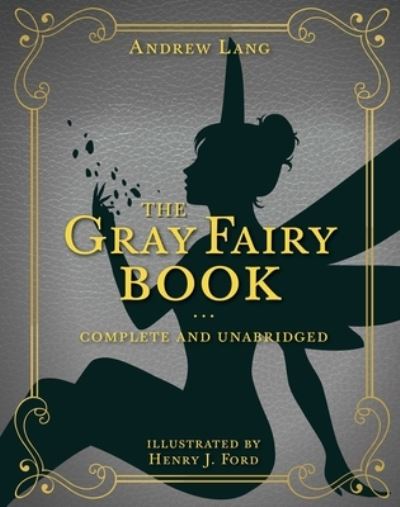 Cover for Andrew Lang · Gray Fairy Book (Book) (2020)