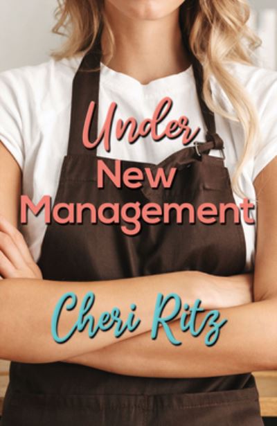 Cover for Cheri Ritz · Under New Management (Paperback Book) (2024)