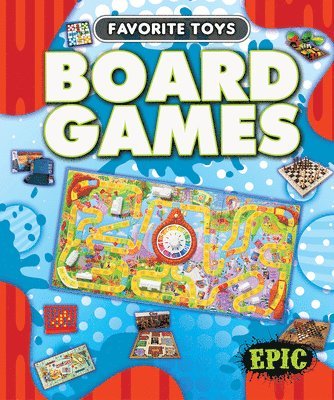 Cover for Paige V Polinsky · Board Games - Favorite Toys (Hardcover Book) (2023)