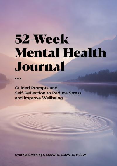 Cover for Cynthia Catchings · 52-Week Mental Health Journal (Paperback Book) (2021)