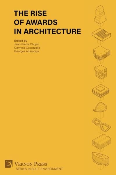 Cover for Jean-Pierre Chupin · Rise of Awards in Architecture (Bok) (2022)